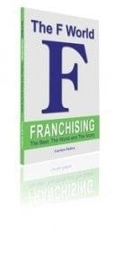Franchising - The Best, The Worst and The Scary Franchising - The Best, The Worst and The Scary